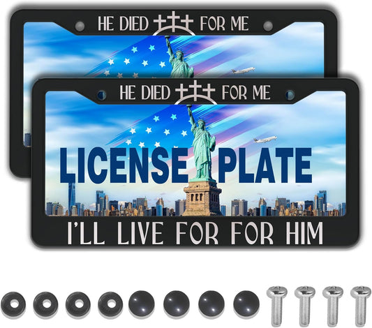 Fun License Plate Frame Cover Black and White License Plate Frames He Died for Me I’ll Live for Him Aluminum Metal Car Accessory 2 Pack with Screw Covers Set