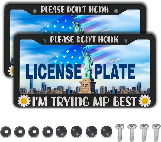 License Plate Cover Black and White License Plate Frames Please Don’t Honk I'm Trying My Best Aluminum Metal Car Accessory 2 Pack with Screw Covers Set