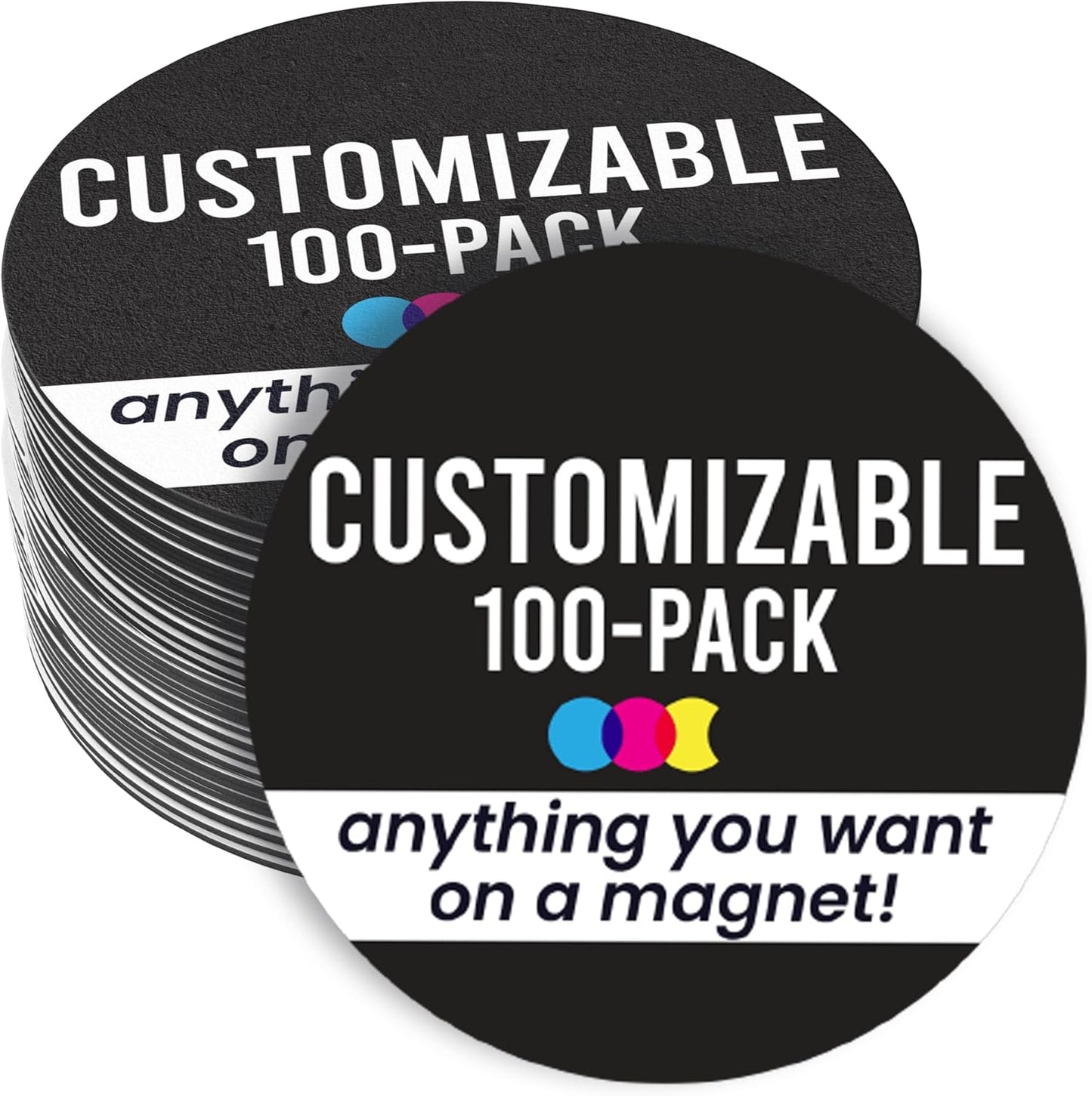 Magnet Me Up Customizable 30 Mil Round Magnet- 5”, 100 PK Weatherproof Car Magnet for Businesses, Sports Teams, Fundraiser, Personal Expression- Custom Text & Logo- Strong Magnetic Vinyl for Vehicles