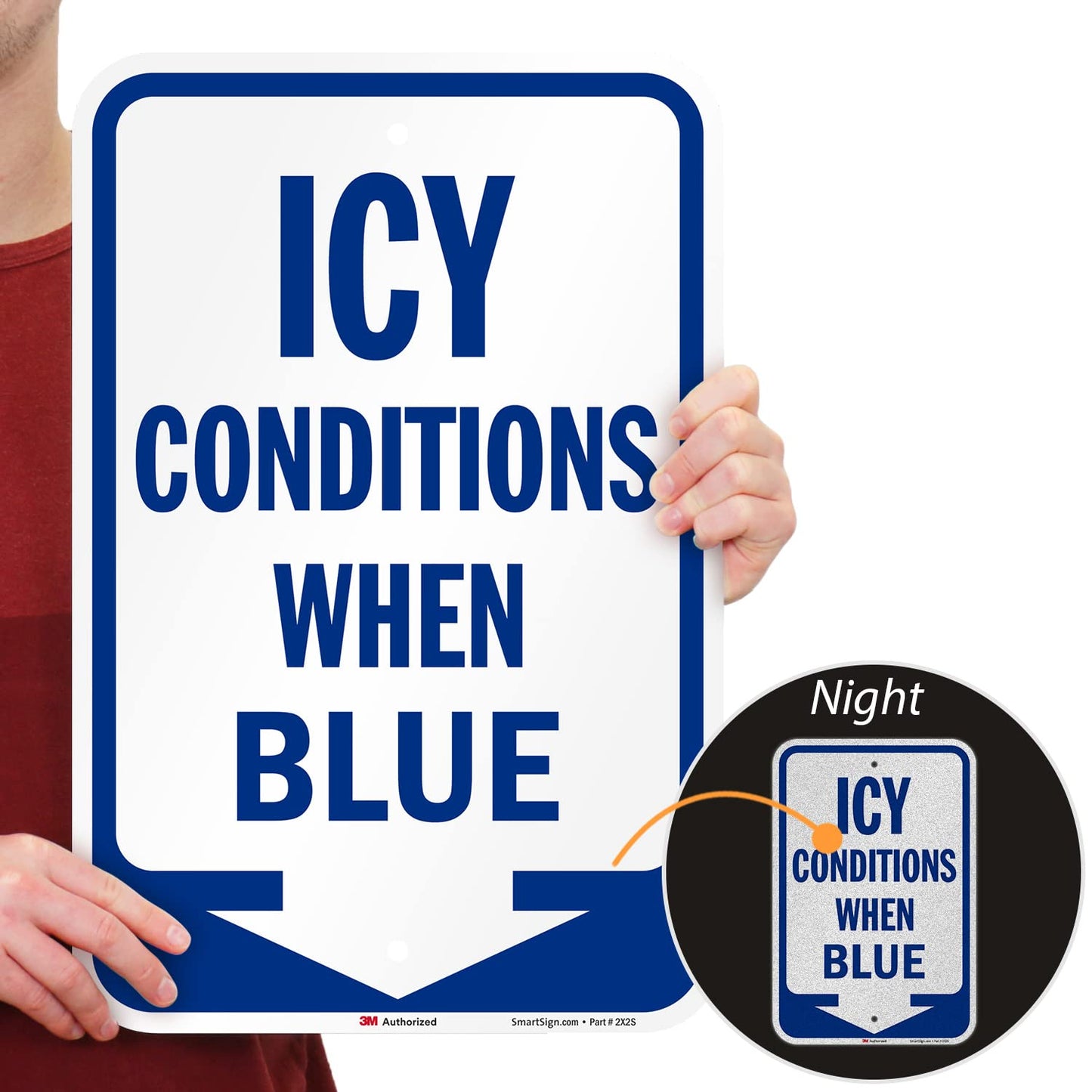 SmartSign Icy Conditions When Blue Sign with Down Arrow - 18 x 12 inch, 63 mil Aluminum, 3M Laminated Engineer Grade Reflective Material, Blue and White, Made in USA