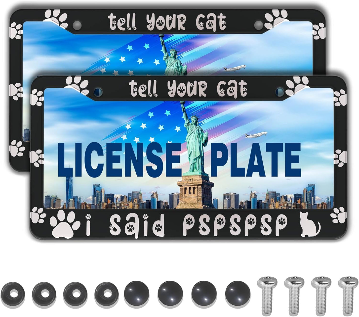 License Plate Frames Black and White License Plate Cover Tell Your Cat I Said Pspspsps Aluminum Metal Car Accessory 2 Pack with Screw Covers Set